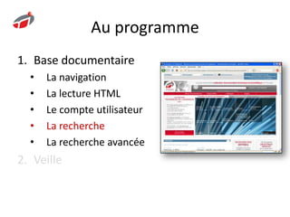 La recherche avancéeVeille