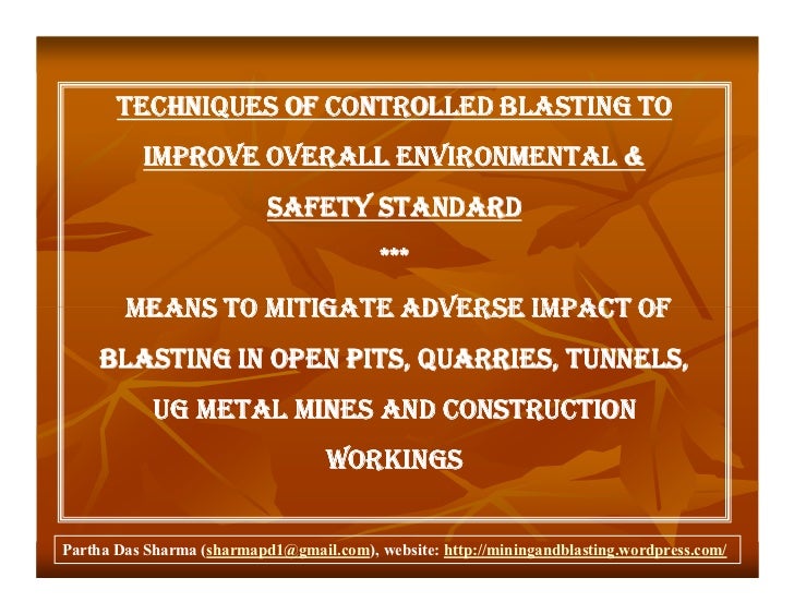 Techniques of Controlled Blasting