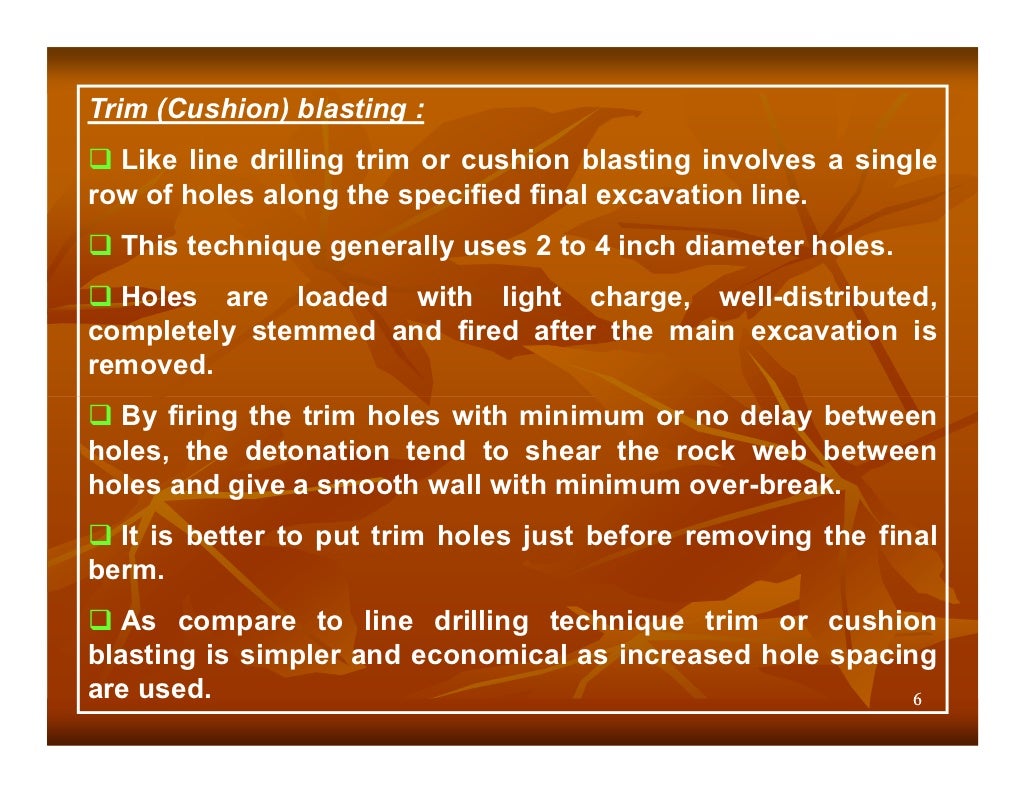 Techniques of Controlled Blasting