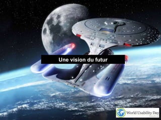 Une vision du futur