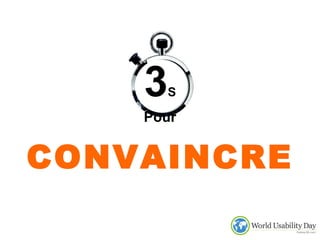 3 S Pour CONVAINCRE
