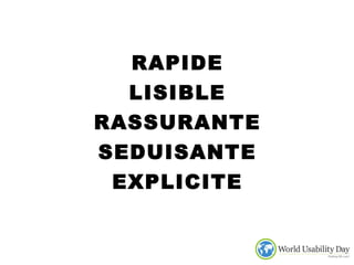 RAPIDE LISIBLE RASSURANTE SEDUISANTE EXPLICITE
