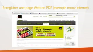 Enregistrer une page Web en PDF (exemple moov internet)
 