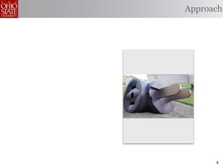 Approach




      8
 