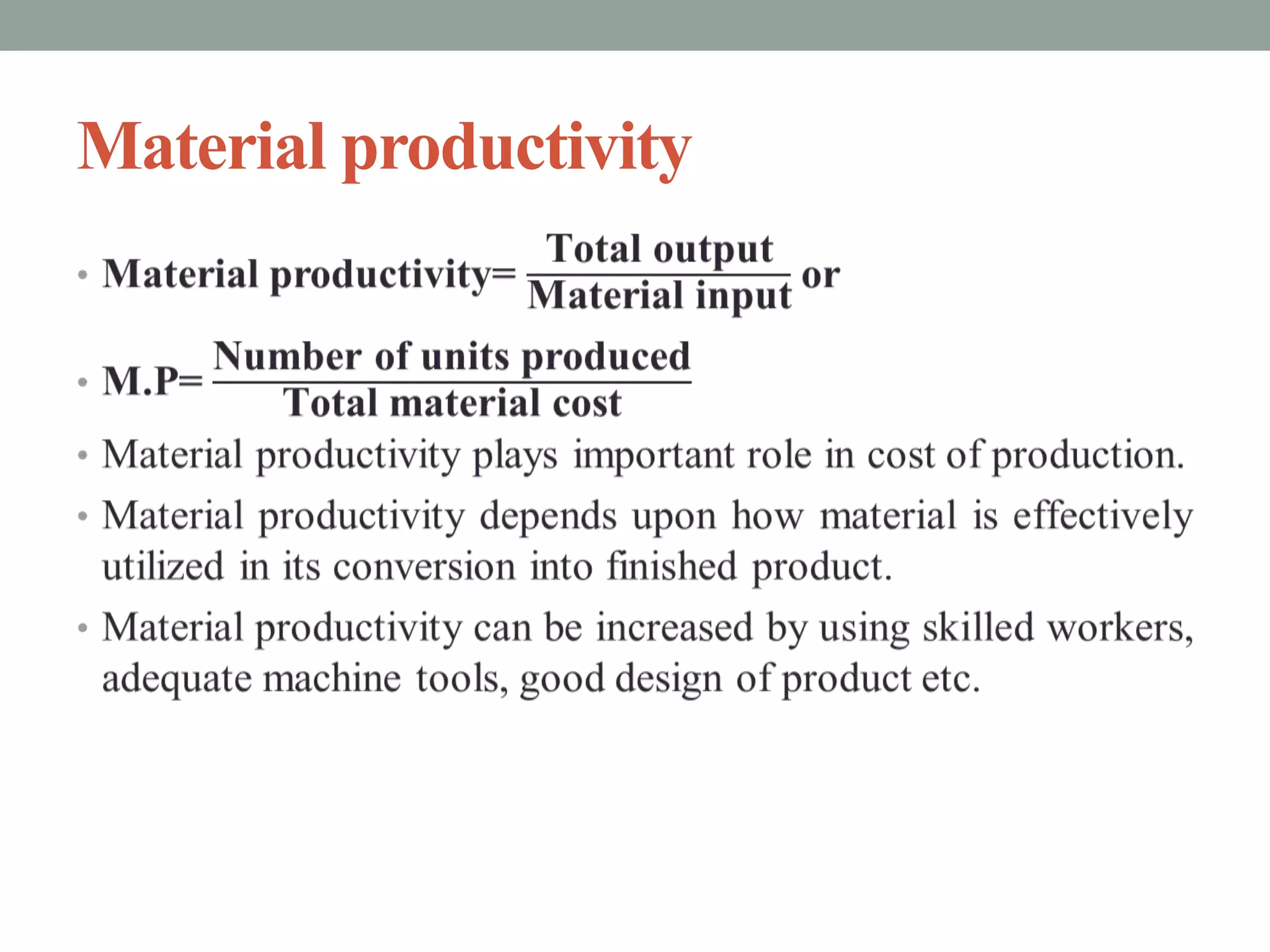 Material productivity
 
