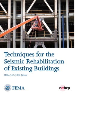 Techniques for the Seismic Rehabilitation of Existing Buildings -  طرق تاهيل وتدعيم الابنية القديمة لمقاومة الزلازل.pdf
