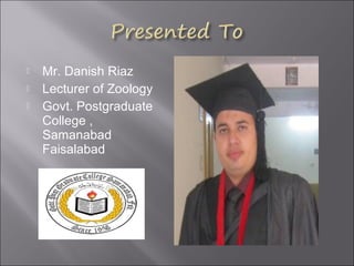 Danish Riaz Techniques in molecualr genetics | PPT