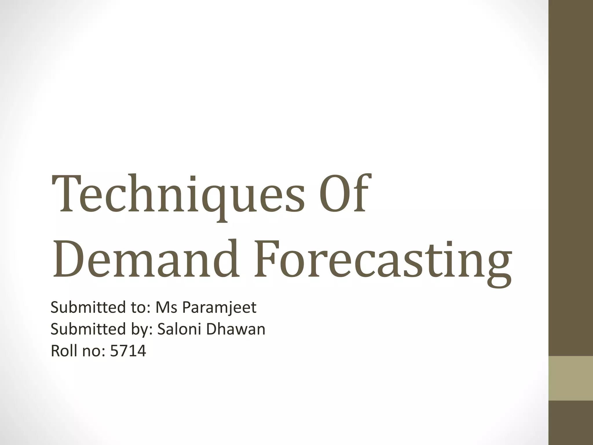 Techniques Of Demand Forecasting Methods For Small Retailers PPT