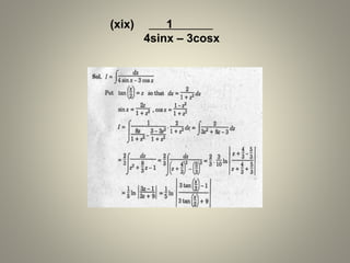 (xix) 1
4sinx – 3cosx
 
