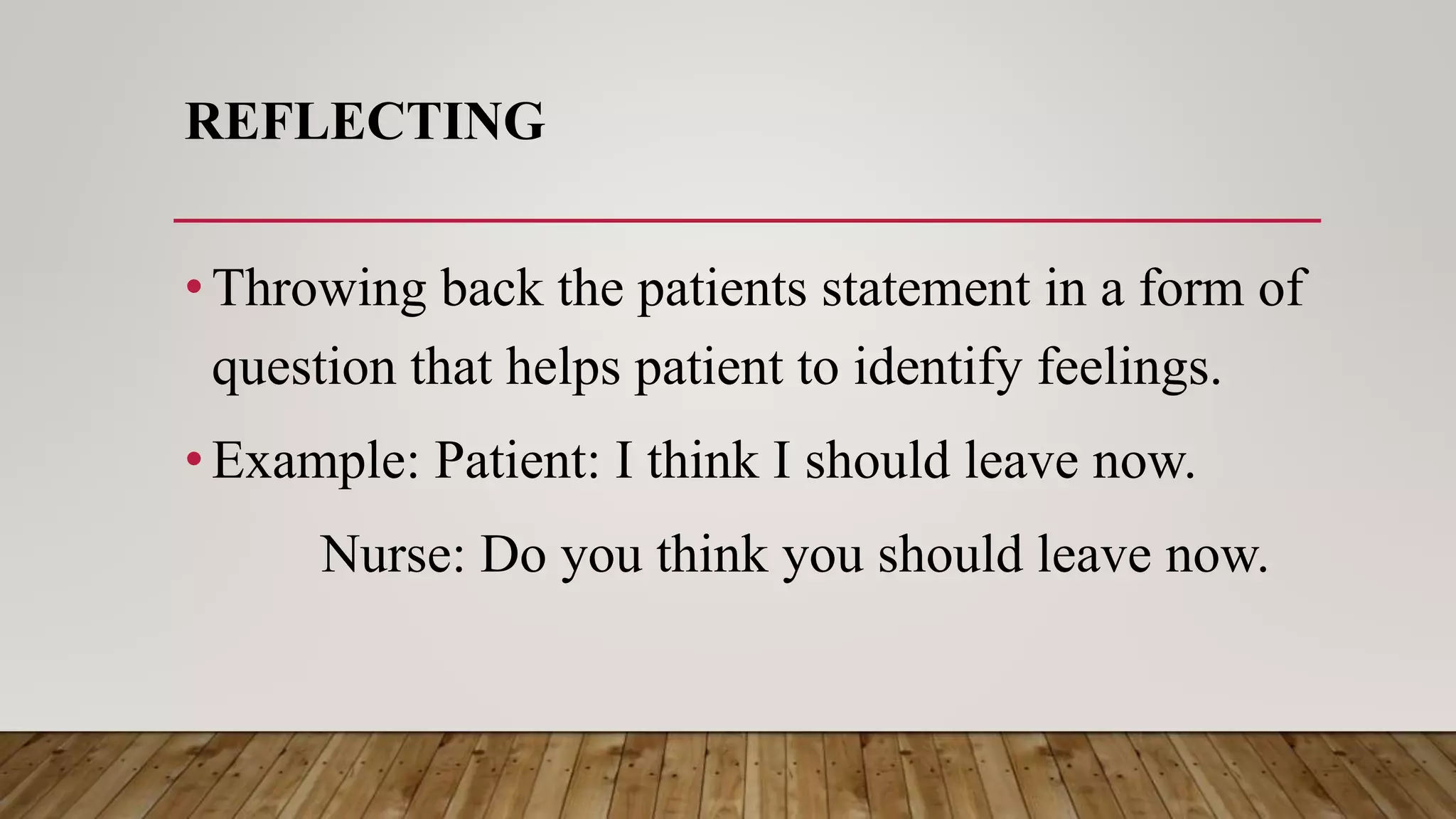 Techniques of therapeutic communication ppt | PPTX