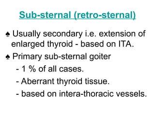 Substernal Approach Techniques of Thyroidectomy.pptTechniques of Thyroidectomy.ppt
