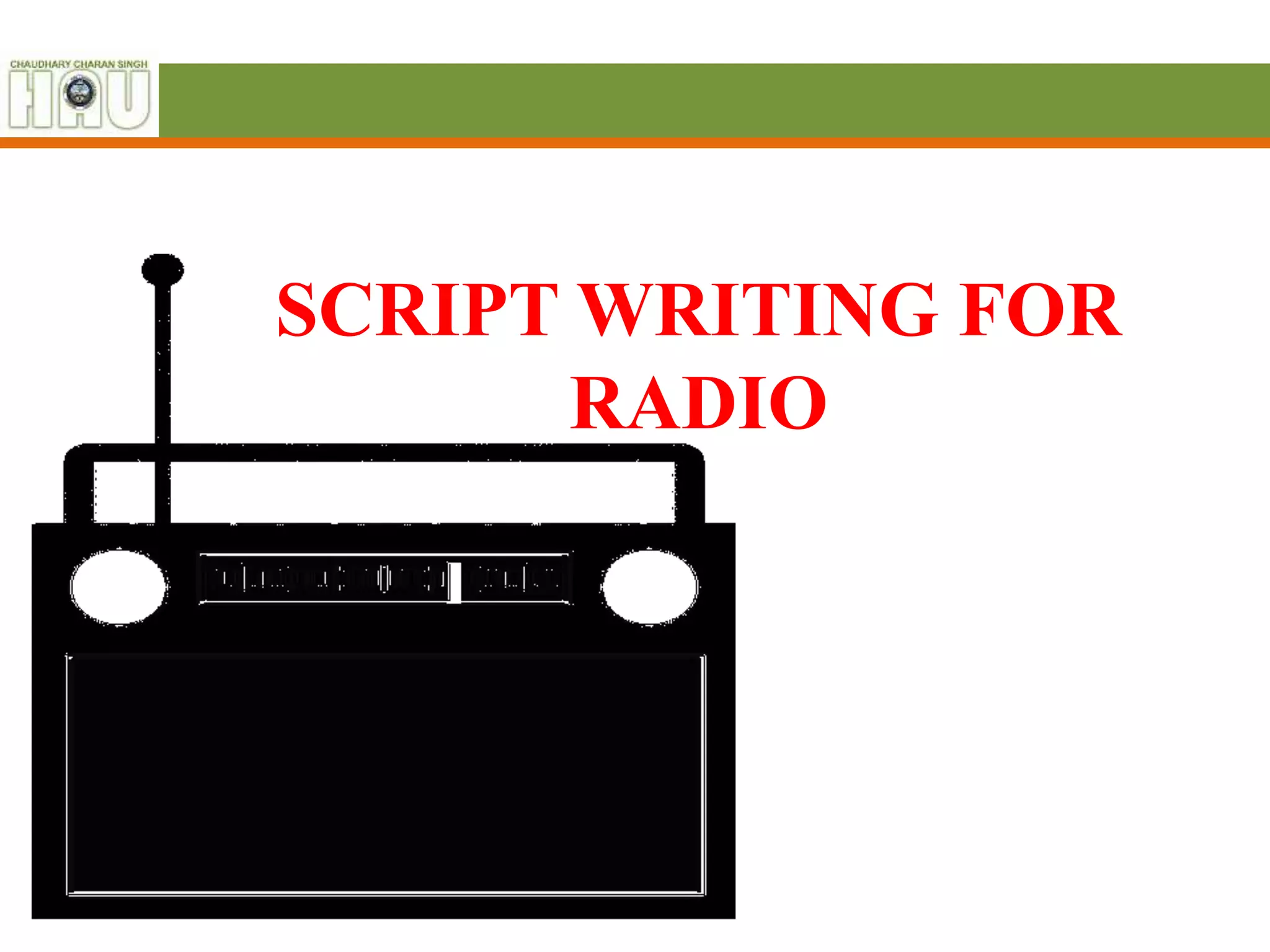 Techniques of writing of script for radio and tv | PPT