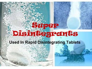 Super Disintegrant Examples Techno ppt NOVEL DRUG DELIVERY SYSTEM | PPT