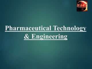 Pharmaceutical Technology
& Engineering
 