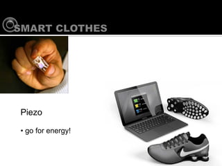 www.hohenstein.de/ximages/27793_solartexbo.jpg




           Piezo

           ? go for energy!
 