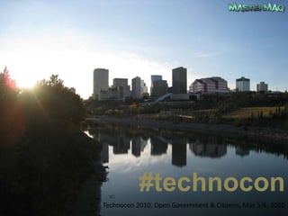 #technocon Technocon 2010, Open Government & Citizens, May 5/6, 2010 
