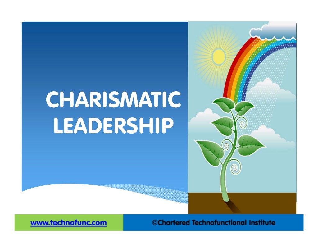 What Is Charismatic Leadership