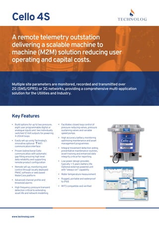 Cello 4S
A remote telemetry outstation
delivering a scalable machine to
machine (M2M) solution reducing user
operating and...