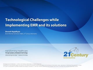 Technological challenges while implementing emr and its solutions