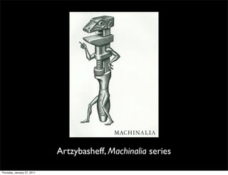 Artzybasheff, Machinalia series

Thursday, January 27, 2011
 