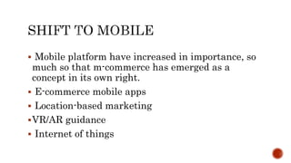 Technological forces fueling e-commerce | PPTX