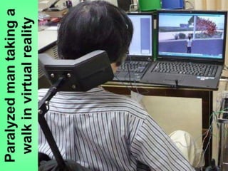 Paralyzedmantakinga
walkinvirtualreality
 