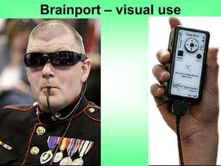 Brainport – visual use
 
