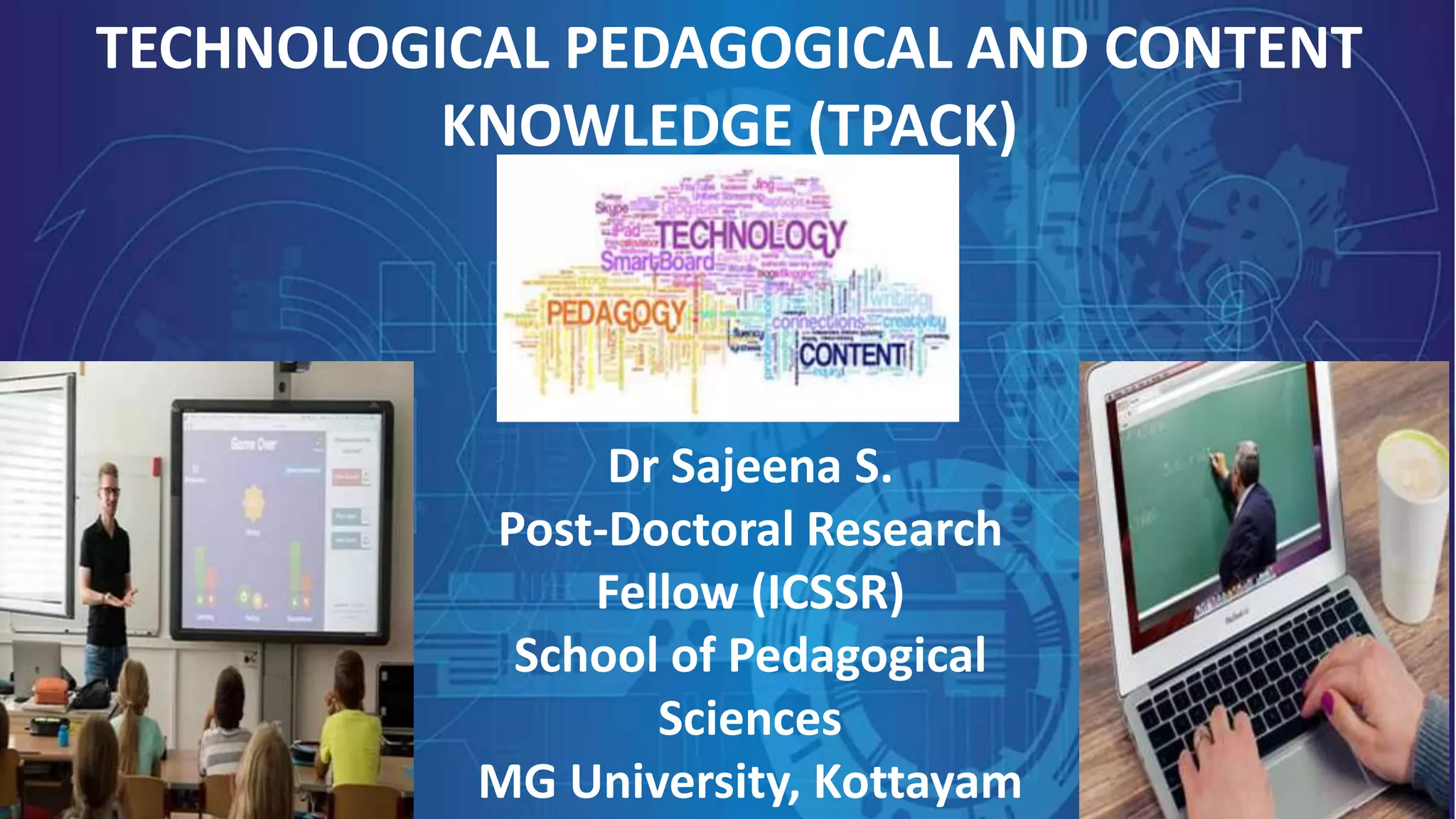 Technological pedagogical and content knowledge | PPTX | Primary ...