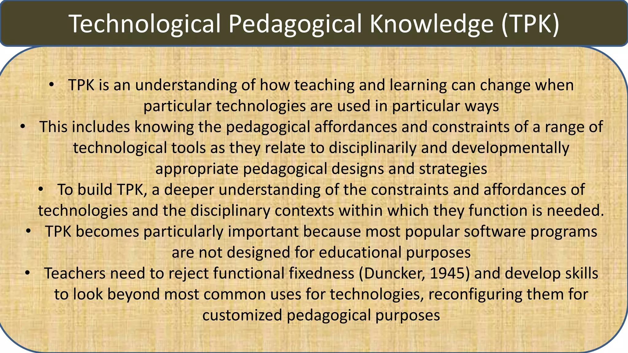Technological pedagogical and content knowledge | PPTX | Primary ...