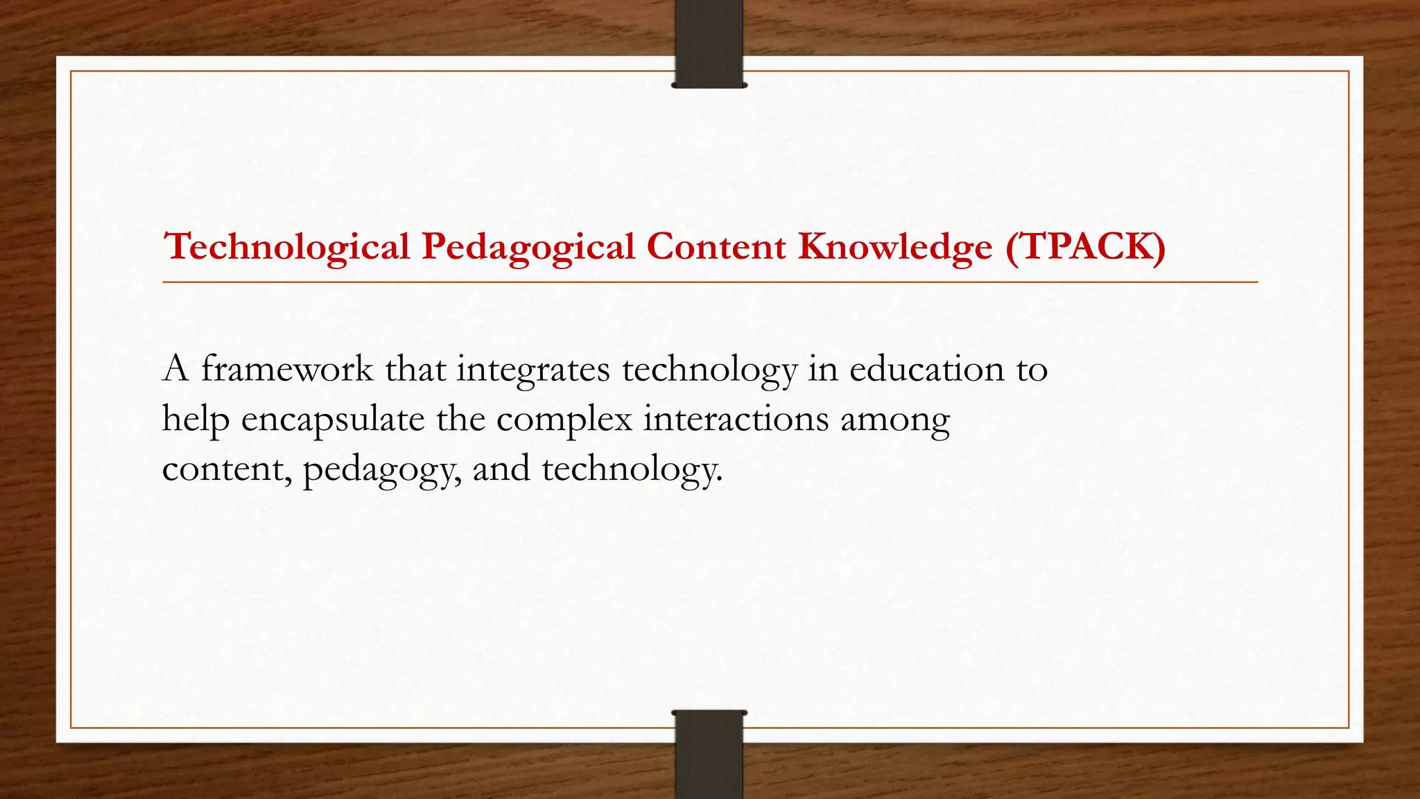 Technological Pedagogical Content Knowledge | PPT