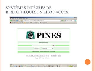 SYSTÈMES INTÉGRÉS DE BIBLIOTHÈQUES EN LIBRE ACCÈS 