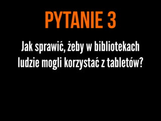 Technologie mobilne w bibliotekach