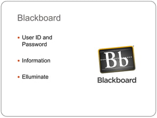 BlackboardUser ID and PasswordInformationElluminate