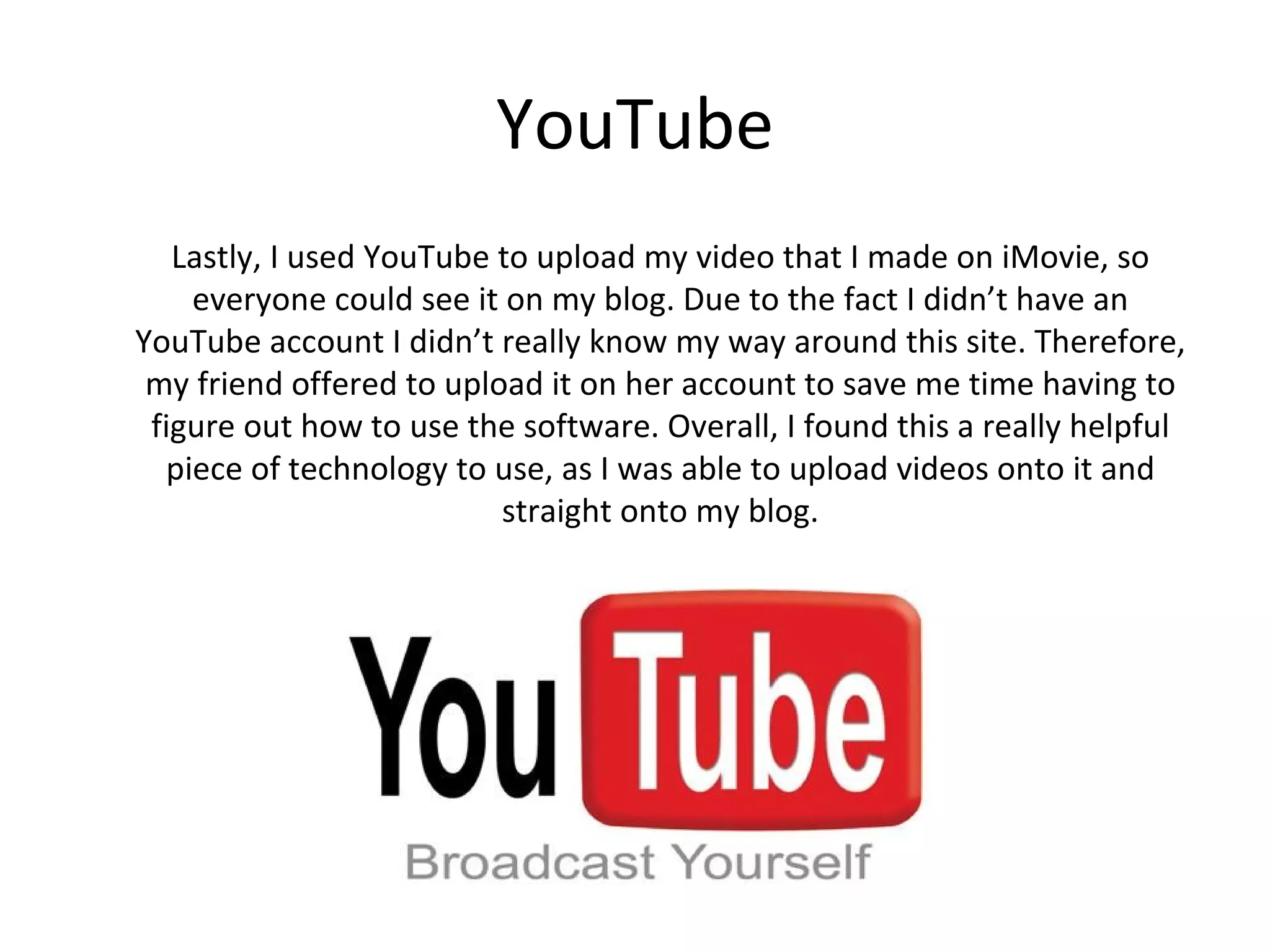 What Have You Learnt About Technologies From The Process Of Constructing This Product?