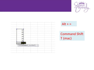Alt + =

Command Shift
T (mac)
 