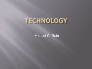 Mirasol C. Ralo 
 
