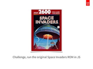 Challenge, run the original Space Invaders ROM in JS
 