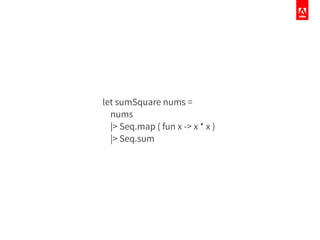 let sumSquare nums =
nums
|> Seq.map ( fun x -> x * x )
|> Seq.sum
 