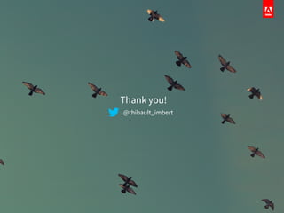 @thibault_imbert
Thank you!
 