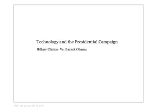 Technology and Presidential Campaign