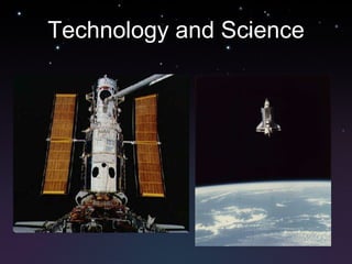 Technology and Science 