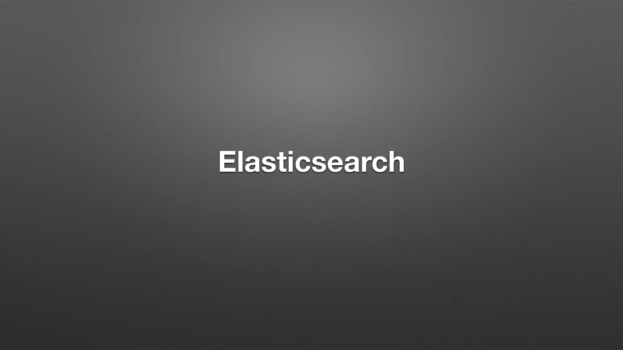 Elasticsearch