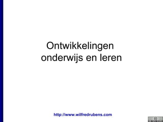 Ontwikkelingen  onderwijs en leren 