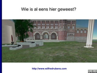 Wie is al eens hier geweest? 