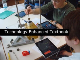 37
Technology Enhanced Textbook