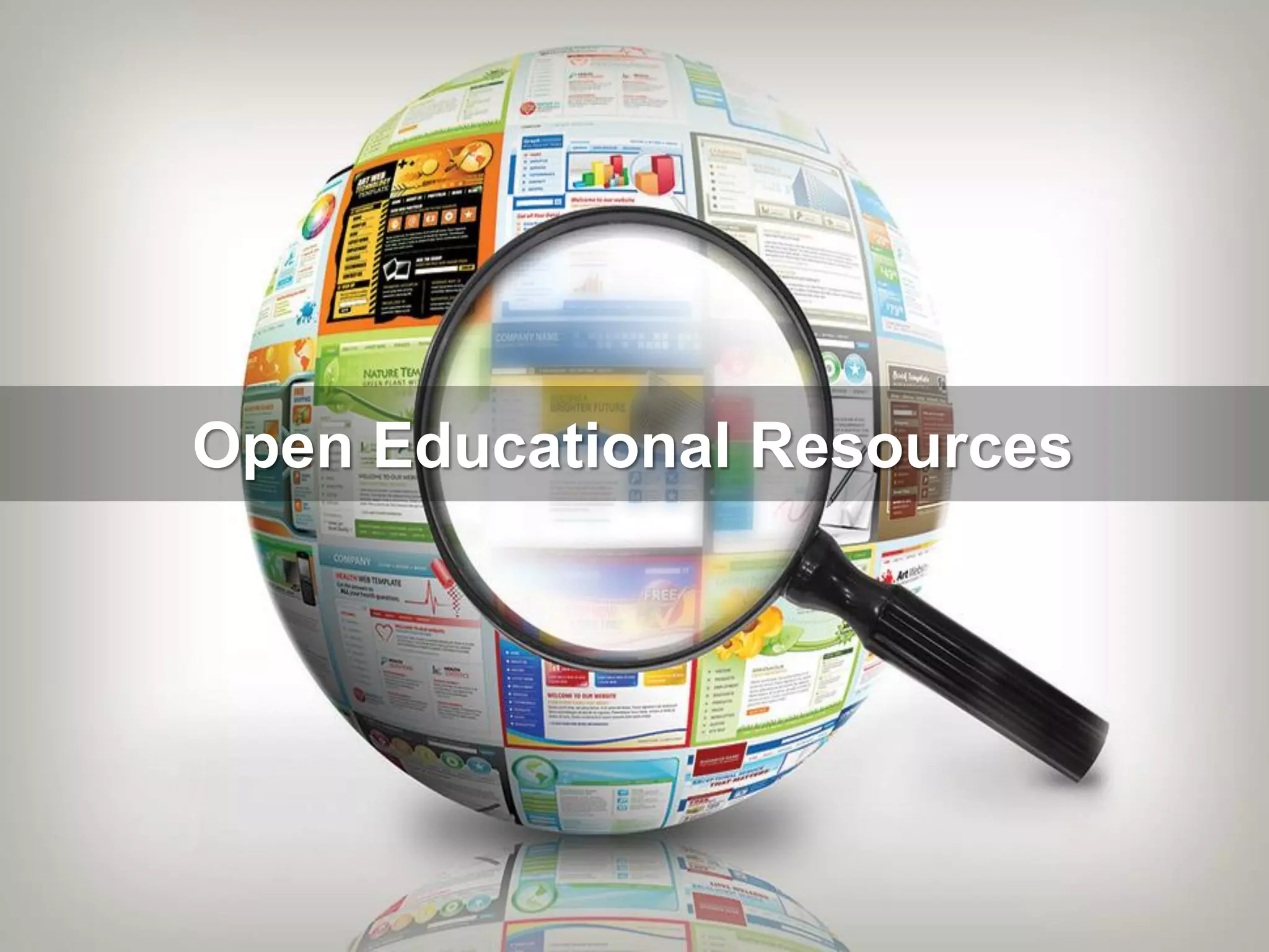 Open Educational Resources
Open Educational Resources
 