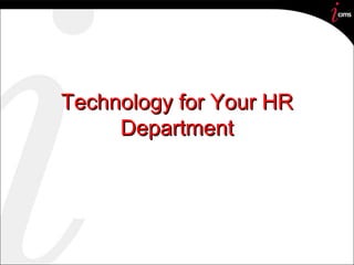 Technology for Your HR Department 