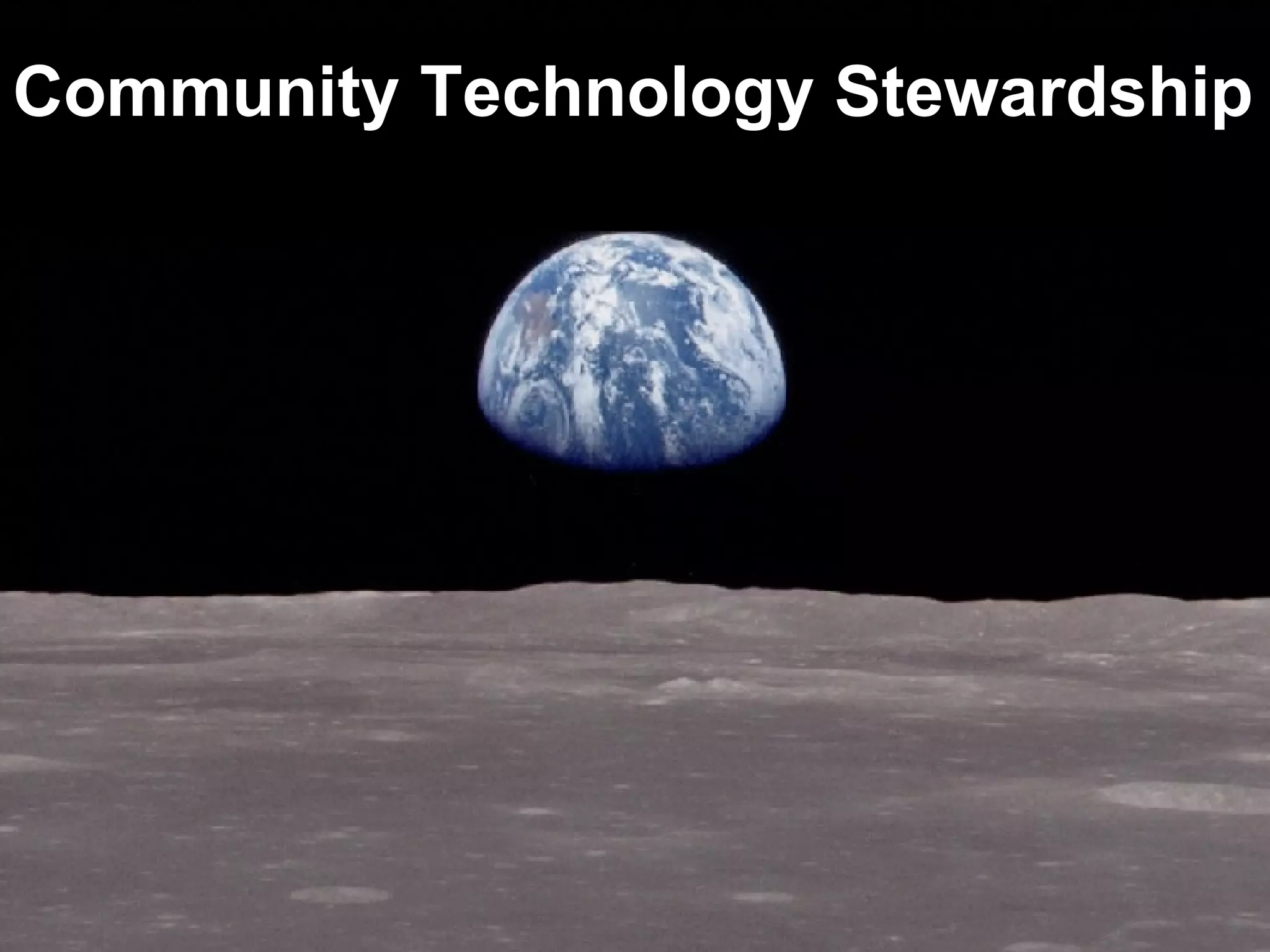 Community Technology Stewardship   