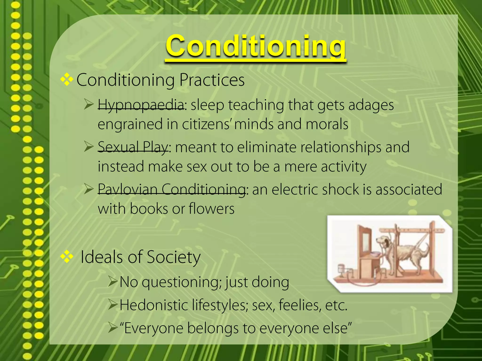 Setting: English dystopian  	society controlled by a 	totalitarian government by 	means of technology