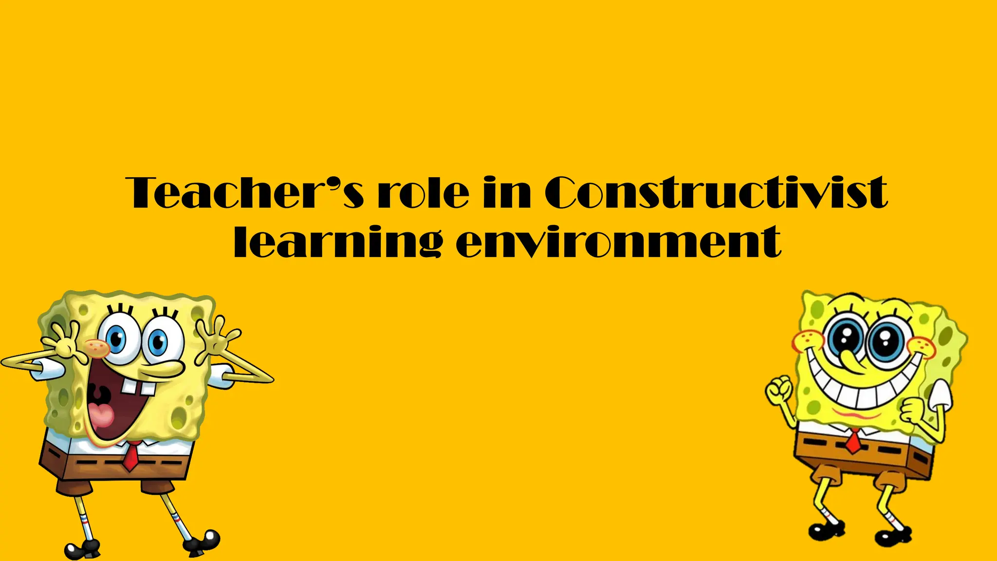 Teacher’s role in Constructivist
learning environment
 